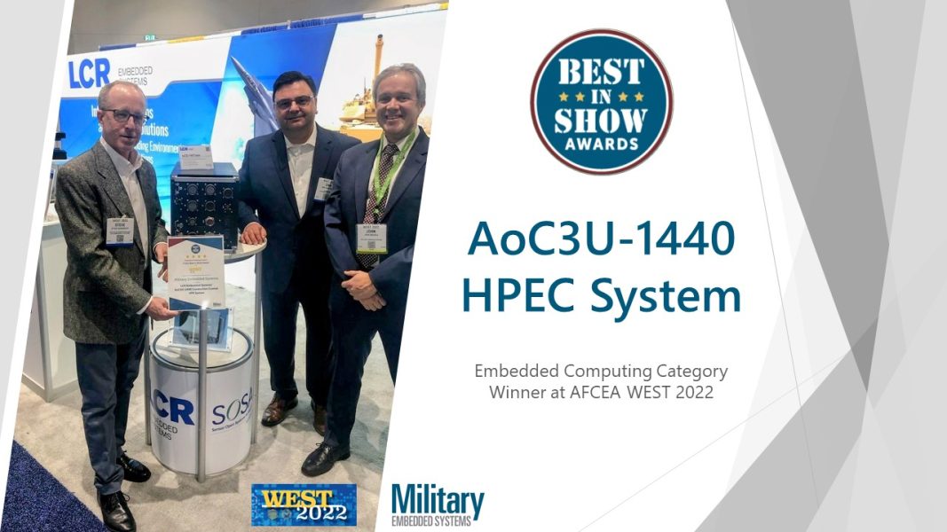 Hpec AoC3U-1440 HPEC System Wins Best in Show Award at AFCEA 2022 - LCR ...