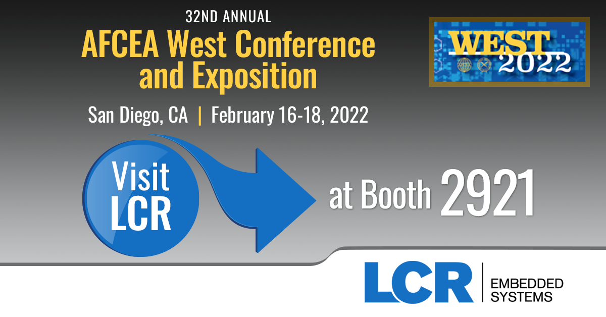 LCR Embedded Systems at AFCEA WEST 2022